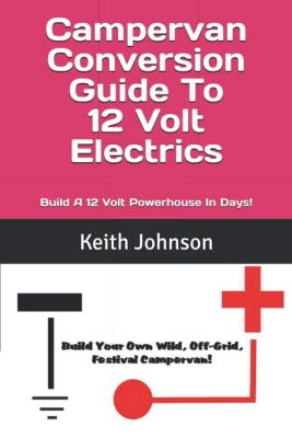 Campervan and motorhome 12 volt electrics book